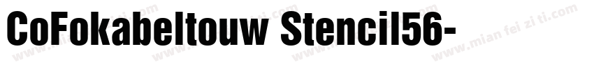 CoFokabeltouw Stencil56字体转换